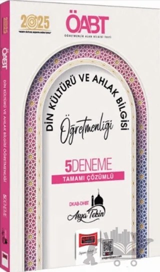 ÖABT DKAB DHBT Din Kültürü ve Ahlak Bilgisi Öğretmenliği Tamamı Çözümlü 5 Deneme – Asya Tekin – Yargı Yayınevi kitap kapağı