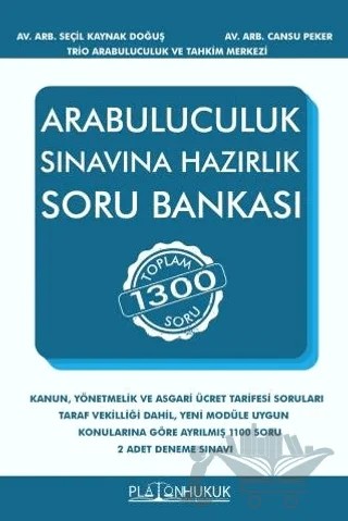 Arabuluculuk Sınavına Hazırlık Soru Bankası – Seçil Kaynak Doğuş, Cansu Peker – Platon Hukuk kitap kapağı