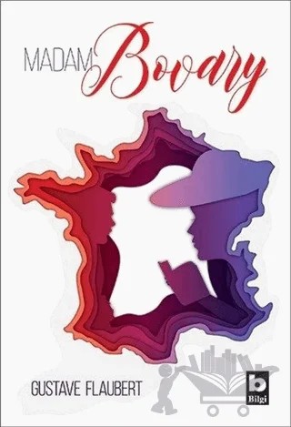 Madam Bovary – Gustave Flaubert – Bilgi Yayınevi kitap kapağı