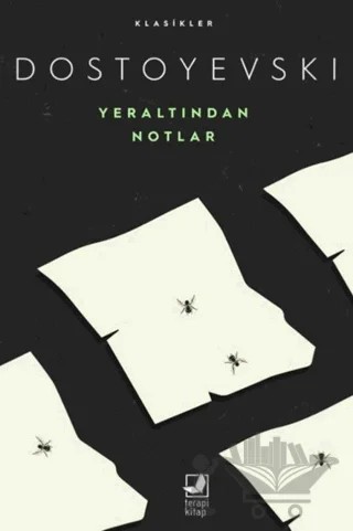 Yeraltından Notlar – Fyodor Mihayloviç Dostoyevski – Terapi Kitap kitap kapağı
