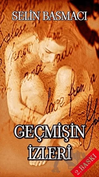 Geçmişin İzleri – Selin Basmacı – Dionysos Yayın Group kitap kapağı