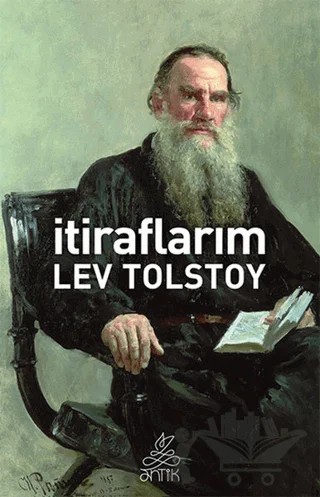 İtiraflarım – Lev Nikolayeviç Tolstoy – Antik Kitap kitap kapağı