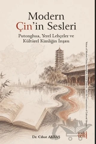 Modern Çin’in Sesleri – Cihat Akbaş – Eski Yeni Yayınları kitap kapağı