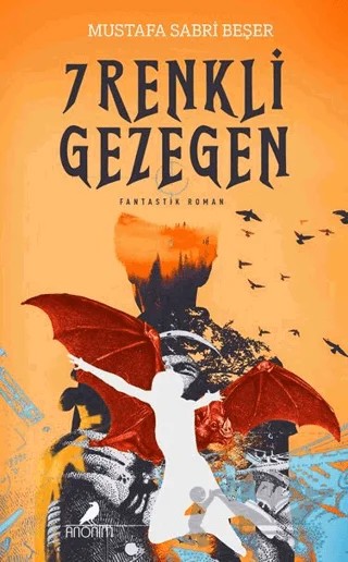 7 Renkli Gezegen – Mustafa Sabri Beşer – Anonim Yayıncılık kitap kapağı