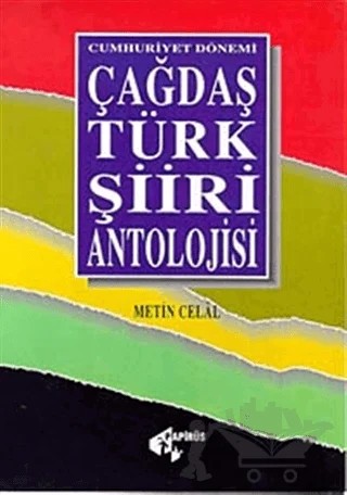 Cumhuriyet Dönemi Çağdaş Türk Şiiri Antolojisi – Metin Celal – Papirüs Yayınevi kitap kapağı