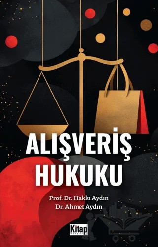 Alışveriş Hukuku – Ahmet Aydın, Hakkı Aydın – Kitap Dünyası Yayınları kitap kapağı
