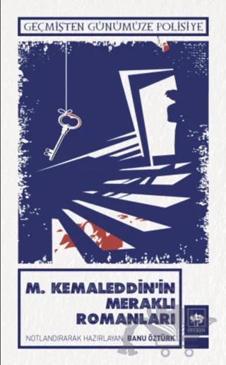 M. Kemaleddin'in Meraklı Romanları – M. Kemaleddin – Ötüken Neşriyat kitap kapağı