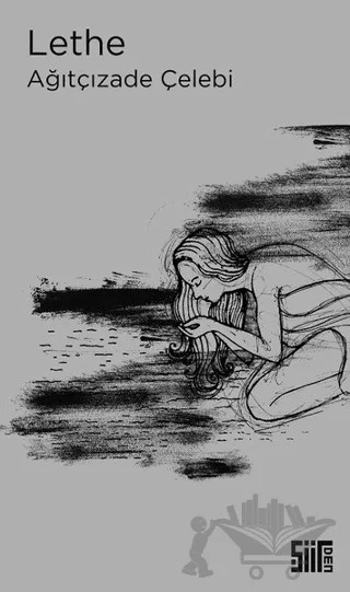 Lethe – Ağıtçızade Çelebi – Şiirden Yayıncılık kitap kapağı