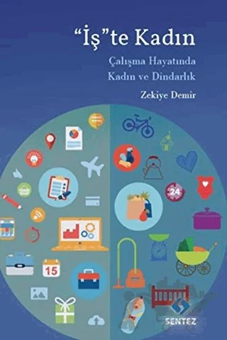 İş te Kadın – Zekiye Demir – Sentez Yayınları kitap kapağı