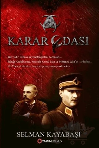 Karar Odası – Selman Kayabaşı – Yakın Plan Yayınları kitap kapağı