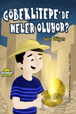 Göbeklitepe’de Neler Oluyor – Sare Bilgen – Mevsimler Kitap kitap kapağı