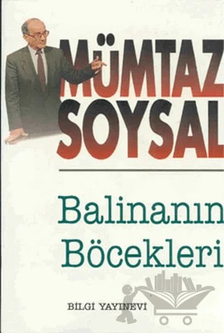 Balinanın Böcekleri – Mümtaz Soysal – Bilgi Yayınevi kitap kapağı