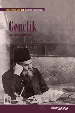 Gençlik – Ahmet Midhat Efendi – Sanat Kritik Yayınları kitap kapağı