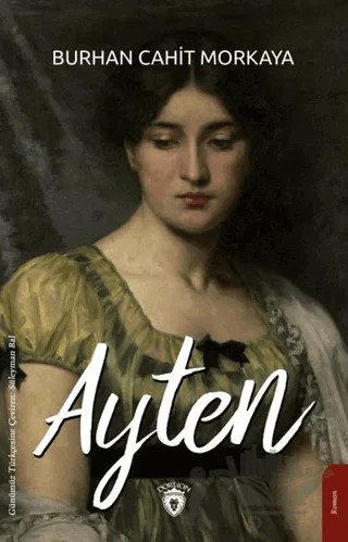 Ayten – Burhan Cahit Morkaya – Dorlion Yayınları kitap kapağı