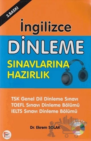 İngilizce Dinleme Sınavlarına Hazırlık – Ekrem Solak – Pelikan Tıp Teknik Yayıncılık kitap kapağı