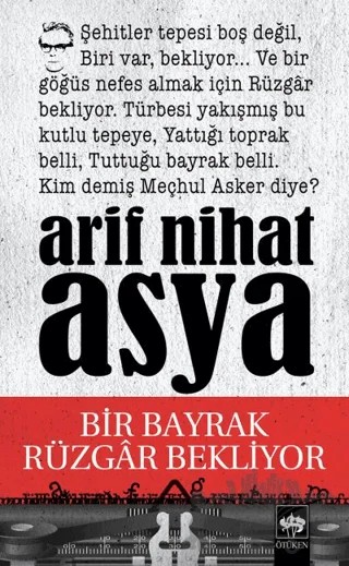 Bir Bayrak Rüzgar Bekliyor – Arif Nihat Asya – Ötüken Neşriyat kitap kapağı