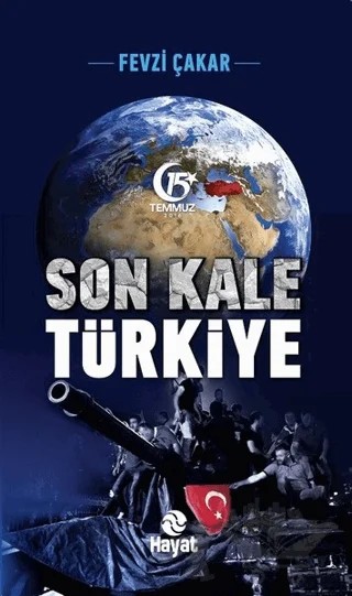 Son Kale Türkiye – Fevzi Çakar – Hayat Yayınları kitap kapağı