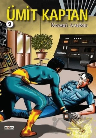 Korsan'ı Ararken - Ümit Kaptan 9 – Hakan Karabey – Paydos Yayıncılık kitap kapağı