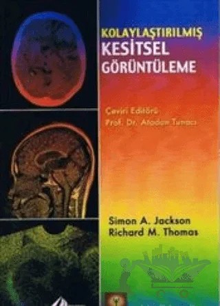 Kolaylaştırılmış Kesitsel Görüntüleme (Türkçe Çeviri) – Simon A. Jackson – İstanbul Tıp Kitabevi kitap kapağı