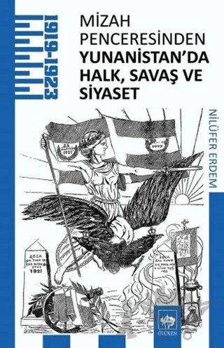 Mizah Penceresinden Yunanistan'da Halk, Savaş ve Siyaset – Nilüfer Erdem – Ötüken Neşriyat kitap kapağı