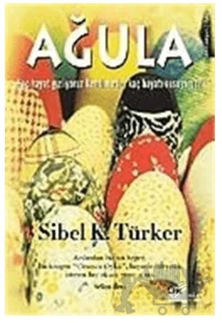 Ağula – Sibel K. Türker – Doğan Kitap kitap kapağı