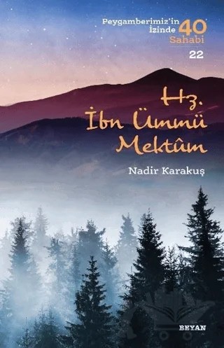 Hz. İbn Ümmü Mektum – Nadir Karakuş – Beyan Yayınları kitap kapağı