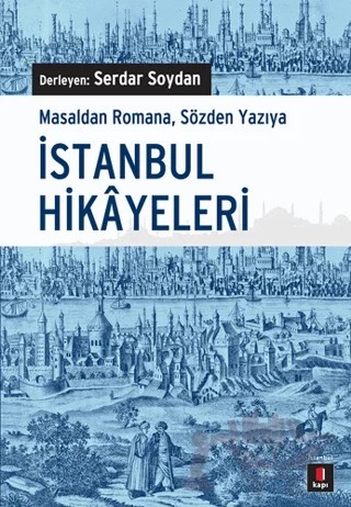 İstanbul Hikayeleri – Kolektif – Kapı Yayınları kitap kapağı