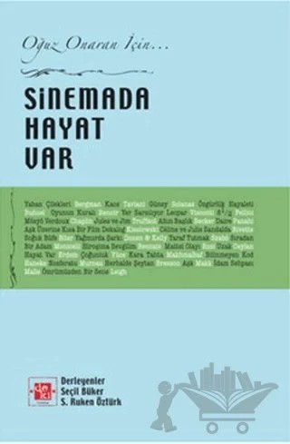Sinemada Hayat Var – Seçil Büker, Semire Ruken Öztürk – De Ki Yayınları kitap kapağı