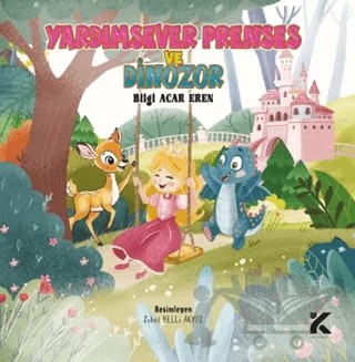 Yardımsever Prenses ve Dinazor – Bilgi Acar Eren – Kiba Yayımcılık kitap kapağı