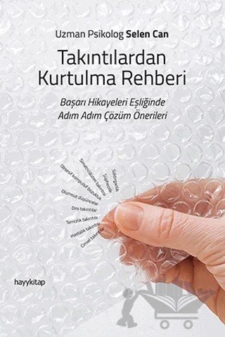Takıntılardan Kurtulma Rehberi – Selen Canbaz – Hayykitap kitap kapağı