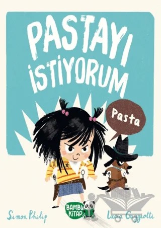 Pastayı İstiyorum – Simon Philip – Bambu Kitap kitap kapağı