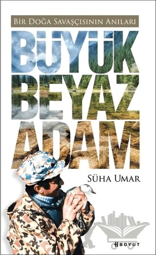 Büyük Beyaz Adam – Süha Umar – Boyut Yayın Grubu kitap kapağı