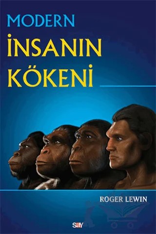 Modern İnsanın Kökeni – Roger Lewin – Say Yayınları kitap kapağı