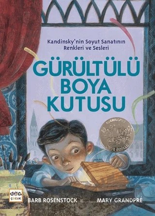 Gürültülü Boya Kutusu – Barb Rosenstock – Nar Çocuk kitap kapağı