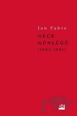 Gece Günlüğü 2 (1985-1991) – Jan Fabre – Doğan Kitap kitap kapağı