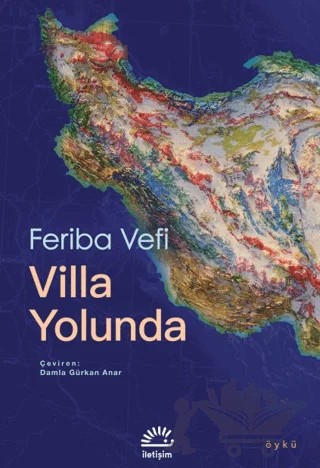 Villa Yolunda – Feriba Vefi – İletişim Yayınevi kitap kapağı