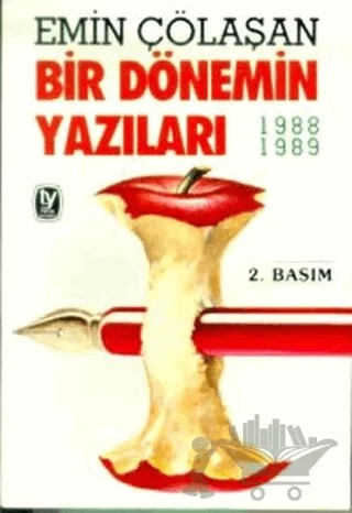 Bir Dönemin Yazıları 1988-1989 – Emin Çölaşan – Tekin Yayınevi kitap kapağı