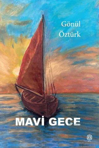 Mavi Gece – Gönül Öztürk – Mask Yayınları kitap kapağı