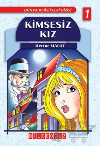 Kimsesiz Kız – Hector Malot – Bilgeoğuz Yayınları kitap kapağı