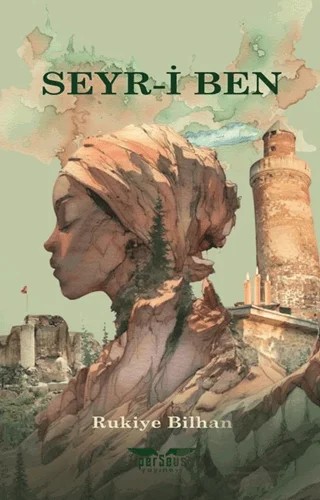 Seyr-i Ben – Rukiye Bilhan – Perseus kitap kapağı