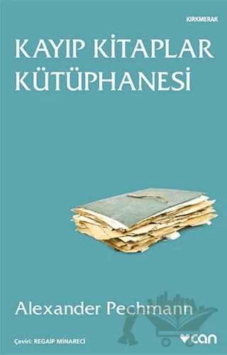 Kayıp Kitaplar Kütüphanesi – Alexander Pechmann – Can Yayınları kitap kapağı
