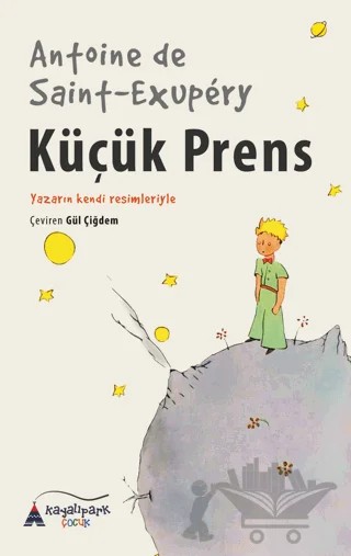 Küçük Prens – Antoine de Saint-Exupery – Kayalıpark Çocuk kitap kapağı