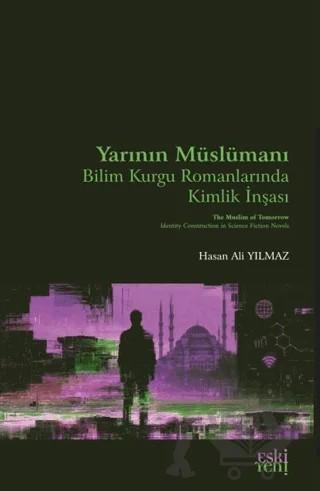 Yarının Müslümanı – Hasan Ali Yılmaz – Eski Yeni Yayınları kitap kapağı