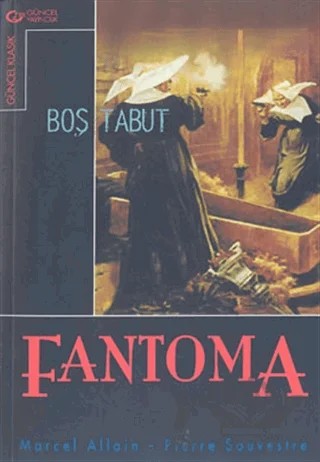 Fantoma 2 Boş Tabut – Marcel Allain – Güncel Yayıncılık kitap kapağı