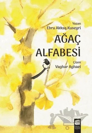 Ağaç Alfabesi – Ebru Akkaş Kuseyri – Final Kültür Sanat Yayınları kitap kapağı