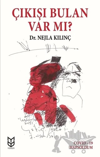 Çıkışı Bulan Var Mı ? – Nejla Kılınç – Yason Yayıncılık kitap kapağı