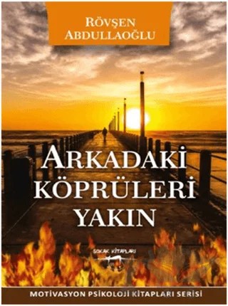 Arkadaki Köprüleri Yakın – Rövşen Abdullaoğlu – Sokak Kitapları Yayınları kitap kapağı