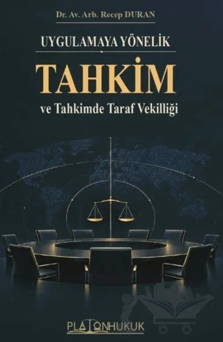Uygulamaya Yönelik Tahkim ve Tahkimde Taraf Vekilliği – Recep Duran – Platon Hukuk kitap kapağı