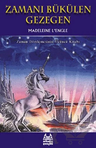 Zamanı Bükülen Gezegen Zaman Dörtlemesi 3. Kitap – Madeleine Lengle – Arkadaş Yayınları kitap kapağı