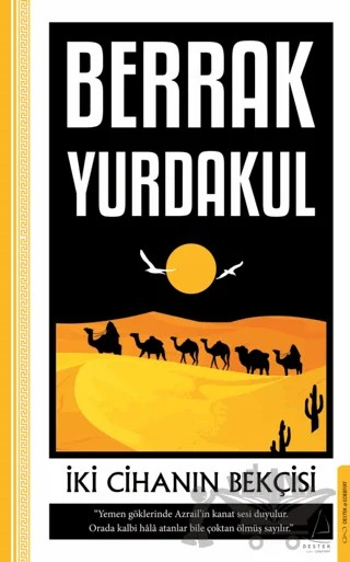 İki Cihanın Bekçisi – Berrak Yurdakul – Destek Yayınları kitap kapağı